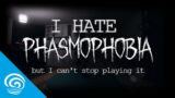 Phasmophobia in a Nutshell