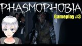 Phasmophobia – Aku Menjadi Pemburu Hantu Gameplay #3