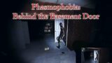 Phasmophobia: Behind the Basement Door (Solo – Professional – Ridgeview Road House)