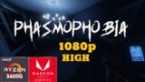 Phasmophobia | Ryzen 5 3400G | Radeon vega 11 | 16GB RAM (Dual Channel – 3200MHz)