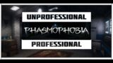 The most Unprofessional Professional Ghost hunter | Phasmophobia | Solo Professional Mode