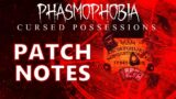 Cursed Possessions Update is OUT! Phasmophobia Patch Notes