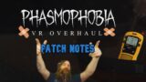 New VR Update is out – Phasmophobia