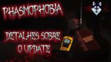 Phasmophobia – Detalhes sobre a atualização de VR