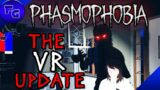 The New Phasmophobia VR Overhaul Update Makes It 1000X More Terrifying !!