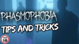 Top 10 Phasmophobia Tips And Tricks