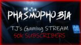 🔴50K SUBSCRIBERS?🔴 (Phasmophobia)