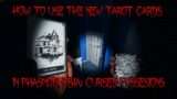 How To Use The New Tarot Cards In Phasmophobia: Cursed Possessions