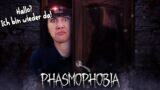 Ich wage mich nach 3 Monaten wieder an Phasmophobia Albtraum!