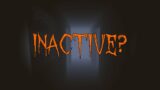 Most Inactive Ghost EVER?! – Phasmophobia