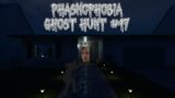 PHASMOPHOBIA | Ghost Hunt #17 | Survival Is not guaranteed
