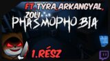 Phasmophobia 1.rész ft.Tyra,Arkangyal,Zoli