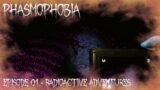 Phasmophobia Episode 01 – Radioactive Adventures