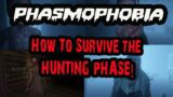 Phasmophobia – How To Survive The Hunting Phase! Best Hiding Spots