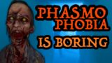 Phasmophobia has a HUGE Problem…