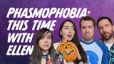 Return to Phasmophobia WITH ELLEN THIS TIME 🎃 It's Fine She's in the Van | Hallowstream IV