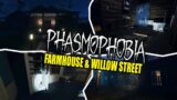 Farmhouse and Willow Street House Ghost Cleanup (Phasmophobia Co-op)