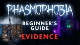 How to Get Evidence – Phasmophobia Tips and Tricks