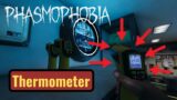 How to use the Phasmophobia Thermometer
