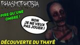 La Découverte du THAYÉ ! Pire qu'une OMBRE !| Update Phasmophobia FR 2022 |