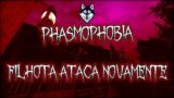 Phasmophobia – Filhota ataca novamente como "Dorotinha"