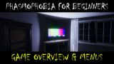 Phasmophobia Guide: #1 – Game Overview & Menus