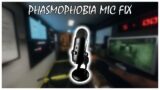 Phasmophobia MIC Fix – How to fix mic issues – Mic not working fix