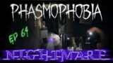 Phasmophobia | Tanglewood Street House | NIGHTMARE | Solo | No Commentary | Ep 64