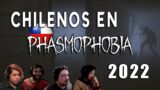 Chilenos en Phasmophobia 2022