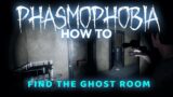 How To Find the Ghost's Room – Phasmophobia Guide