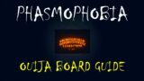 Phasmophobia Guide: #5 – The Ouija Board