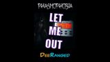 Heyyy You Wanna Let Me Out? | Phasmophobia Clips