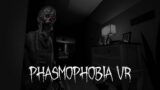 I played the SCARIEST HORROR Game in VR (Phasmophobia)