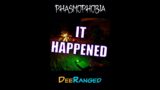 IT HAPPENED… | Phasmophobia Clips
