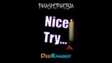 Nice Try… | Phasmophobia Clips