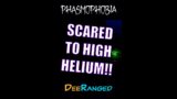 Scared To High Helium | Phasmophobia Clips