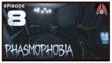 CohhCarnage Plays Phasmophobia – Episode 8
