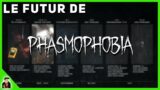 Les Update à venir et le Futur de Phasmophobia | Dev Preview #6 FR |