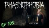 Phasmophobia | Brownstone High School | Professional | Solo | No Commentary | Yr 2 : Ep 105