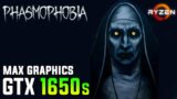 Phasmophobia | GTX 1650 Super + Ryzen 5 3600 | 1080p