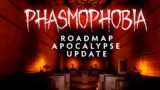 Phasmophobia's Apocalypse Update – Information and Date