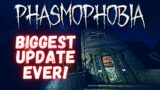 THE NEW UPDATE IS HERE! | Phasmophobia