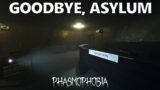 This is your LAST chance to play Asylum – Phasmophobia