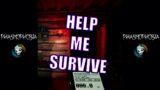 "Help Me Survive" | Phasmophobia Clips