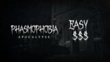 EASY Money – Phasmophobia Apocalypse Update!