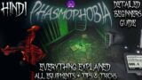 (Hindi) Phasmophobia Beginners Guide – Dots & Every Equipment Explained in Detail + Tips & Tricks