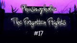 Edgefield Rematch | Phasmophobia: The Forgotten Frights (Episode 17)
