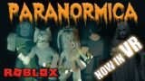 PARANORMICA is ROBLOX PHASMOPHOBIA | NOW IN VR!! |  Oculus Quest 2