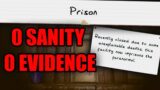 prison but with 0 SANITY and 0 EVIDENCE | Phasmophobia
