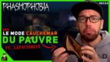 Je n'ai PLUS D'ARGENT ! || Défi Cauchemar du Pauvre – Phasmophobia FR